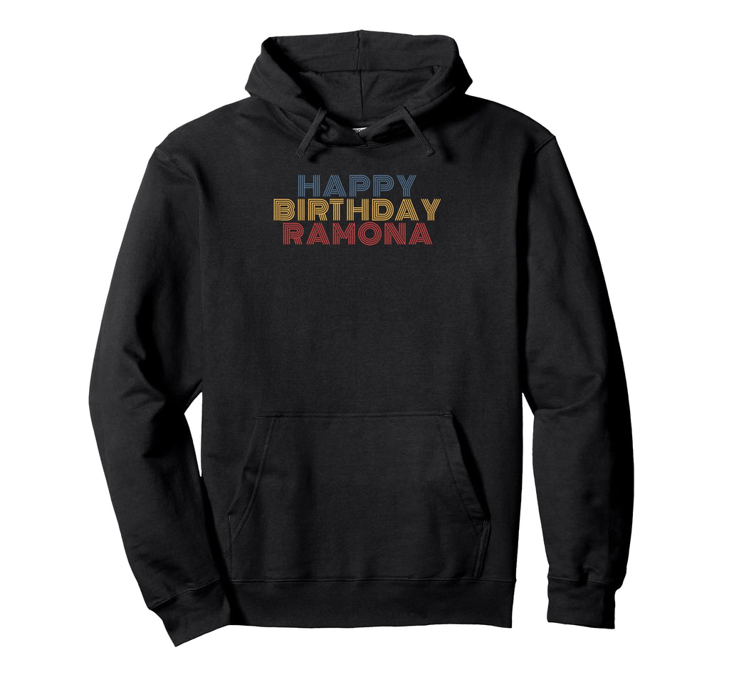 Happy Birthday Ramona Personalized Hoodie - Custom Art Print for Adults - T-Shirt, Sweatshirt, Hoodie