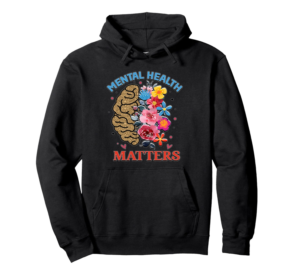 Mental Health Supporters Is Mental Hoodie - Trendy Graphic for Adults - T-Shirt, Sweatshirt, Hoodie