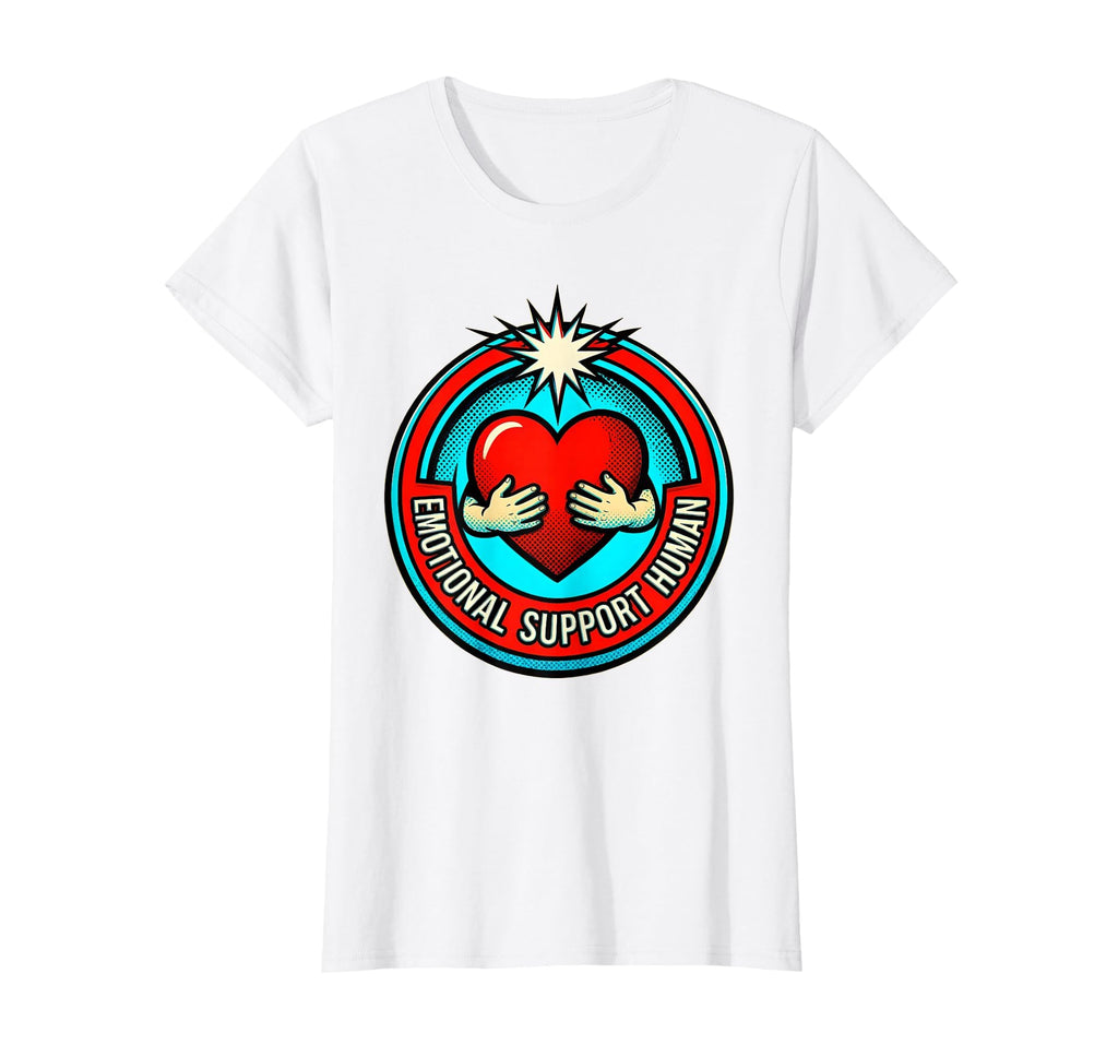 Emotional Support Human School Counselor T-Shirt - Unique Graphic Men Women - T-Shirt, Sweatshirt, Hoodie