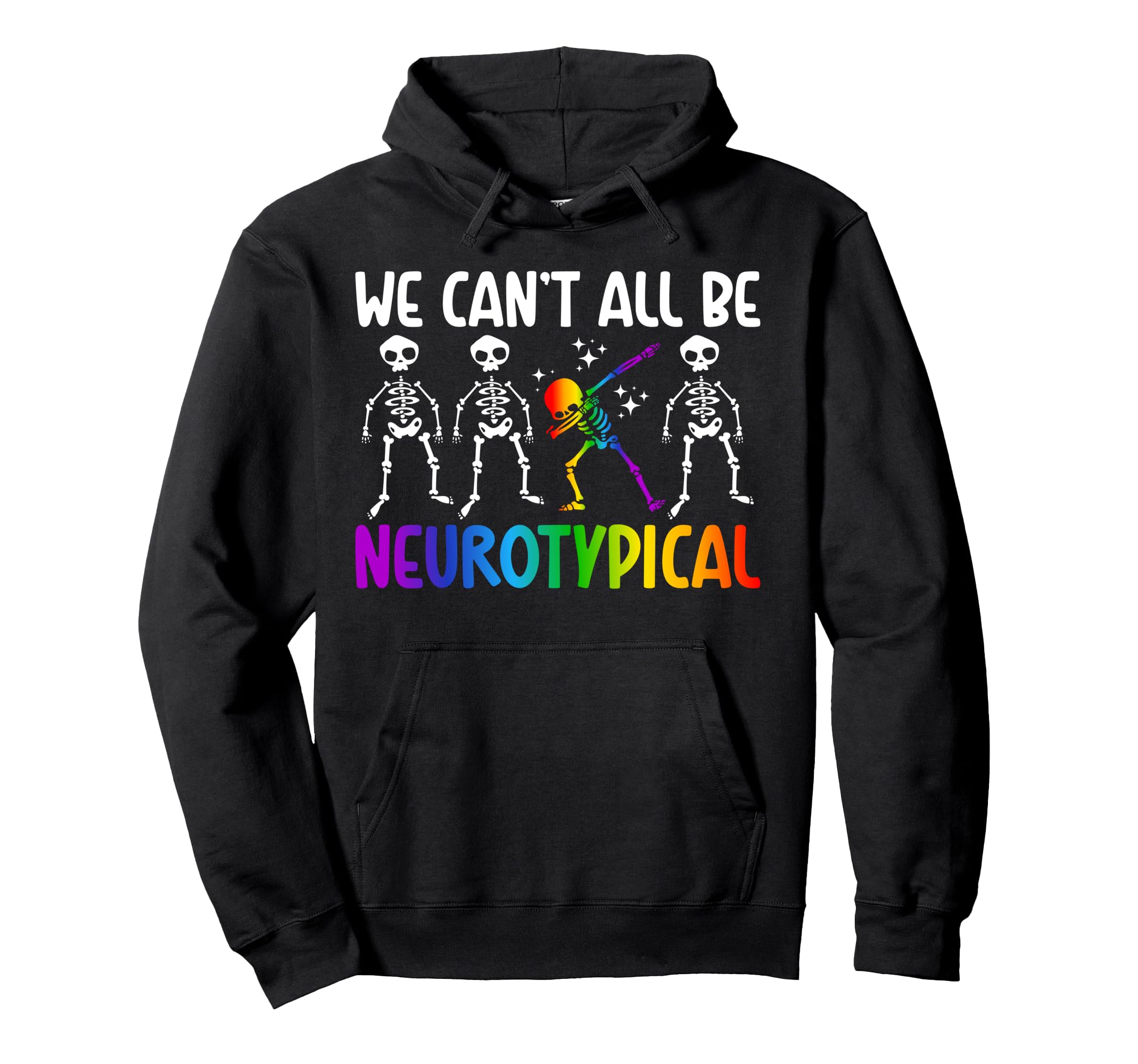 Neurotypical Neurodiversity Autism Hoodie - Casual Everyday Wear Men Women - T-Shirt, Sweatshirt, Hoodie