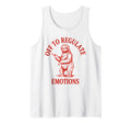 Funny Meme Regulate Emotions Mental Hoodie - Novelty Apparel Men Women - T-Shirt, Sweatshirt, Hoodie