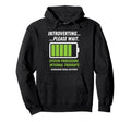 Introvert Social Battery Processing Mode Hoodie - Fun Novelty Design Unisex - T-Shirt, Sweatshirt, Hoodie
