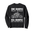 Real Grandpas Ride Motorcycles Sweatshirt - Trendy Graphic Unisex - T-Shirt, Sweatshirt, Hoodie