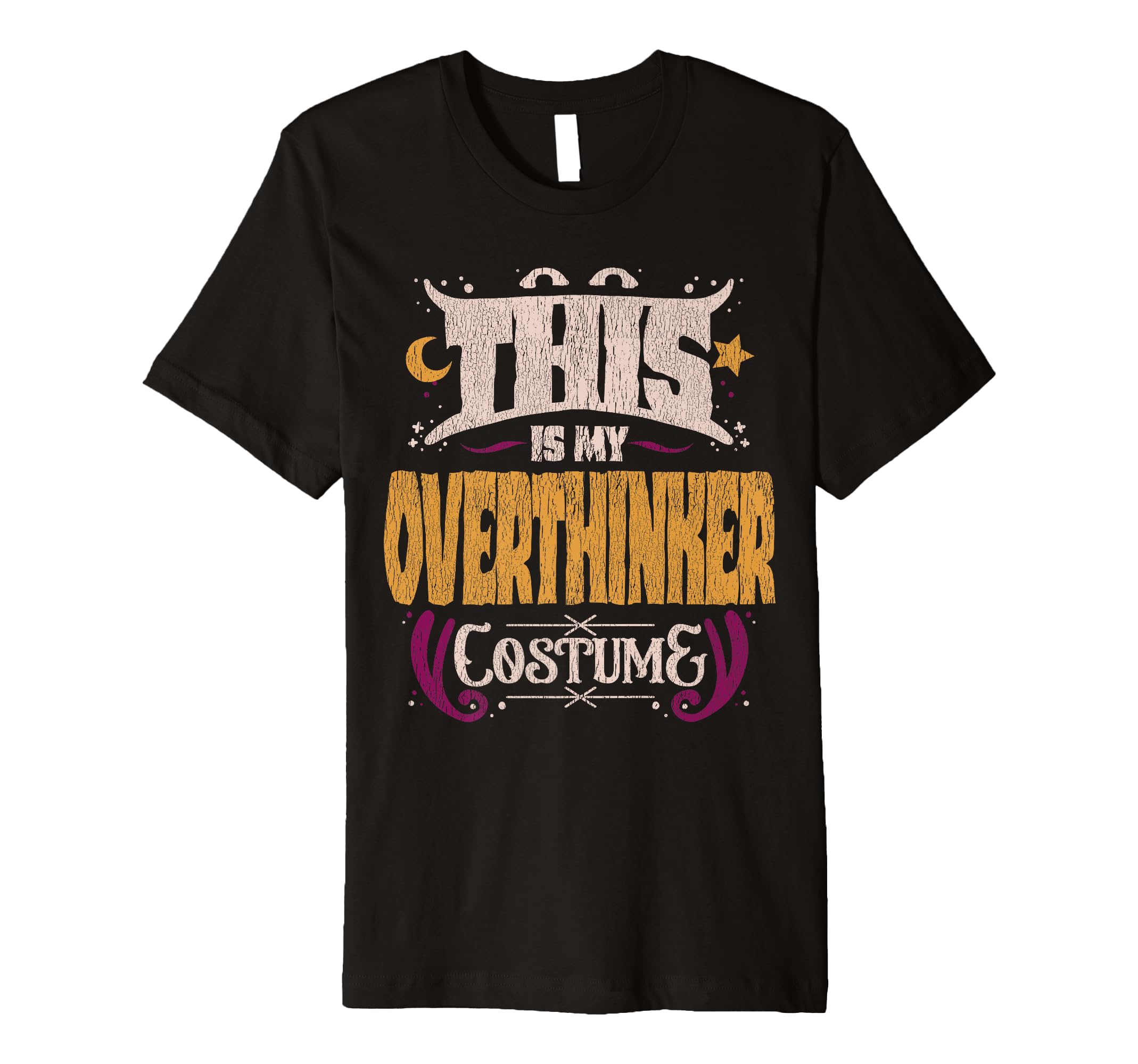 This Is My Overthinker Costume Funny T-Shirt - Minimalist Print for Adults - T-Shirt, Sweatshirt, Hoodie