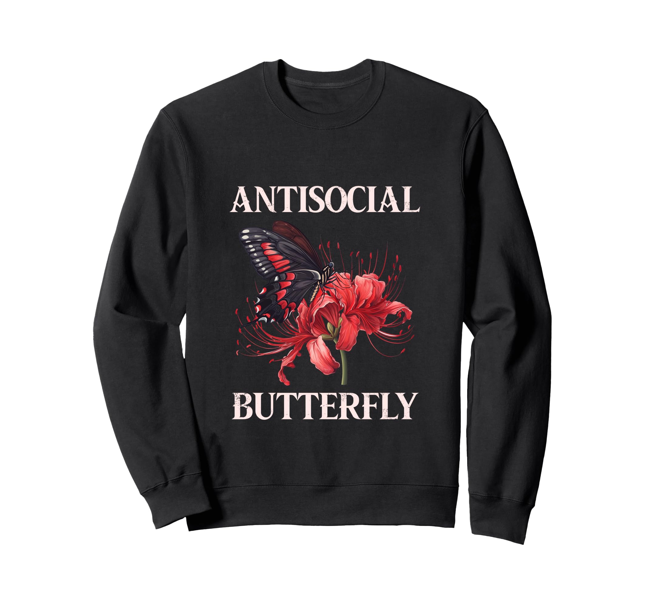 Antisocial Butterfly Gift Sweatshirt - Aesthetic Graphic Unisex - T-Shirt, Sweatshirt, Hoodie