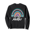 Your Words Matter Mental Health Sweatshirt - Custom Art Print Unisex - T-Shirt, Sweatshirt, Hoodie