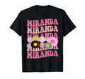 Miranda First Name Personalized Groovy 80S T-Shirt - Novelty Apparel Unisex - T-Shirt, Sweatshirt, Hoodie