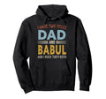 I Have Two Titles Dad And Babul Fathers Hoodie - Trendy Graphic Men Women - T-Shirt, Sweatshirt, Hoodie