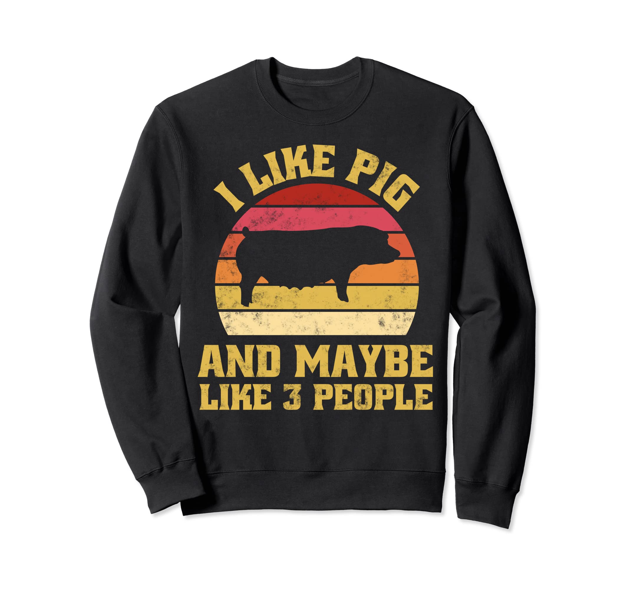 Funny Farm Animal Pig Lover Sweatshirt - Fun Novelty Design for Adults - T-Shirt, Sweatshirt, Hoodie