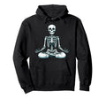 Meditation Skeleton Yoga Pose Relaxing Hoodie - Trendy Graphic Unisex - T-Shirt, Sweatshirt, Hoodie