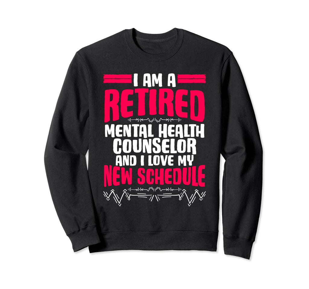 Retirement Im Retired Mental Sweatshirt - Aesthetic Graphic for Adults - T-Shirt, Sweatshirt, Hoodie