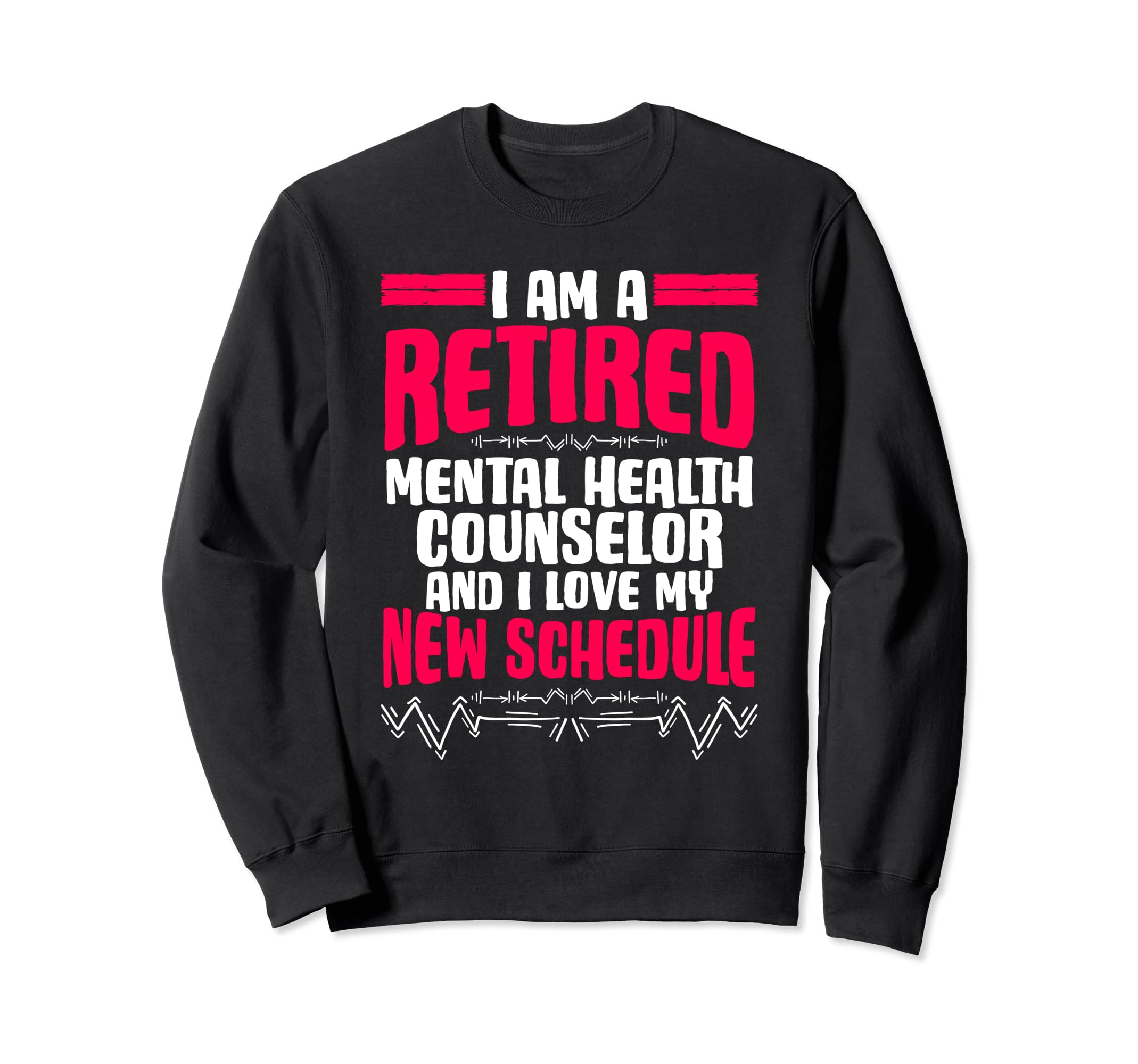 Retirement Im Retired Mental Sweatshirt - Aesthetic Graphic for Adults - T-Shirt, Sweatshirt, Hoodie