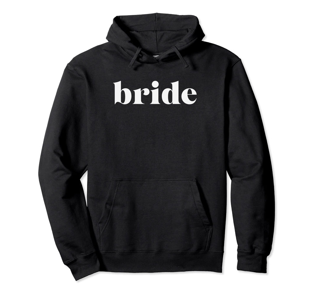 Bride Typography Simple Minimalist Hoodie - Custom Art Print for Adults - T-Shirt, Sweatshirt, Hoodie