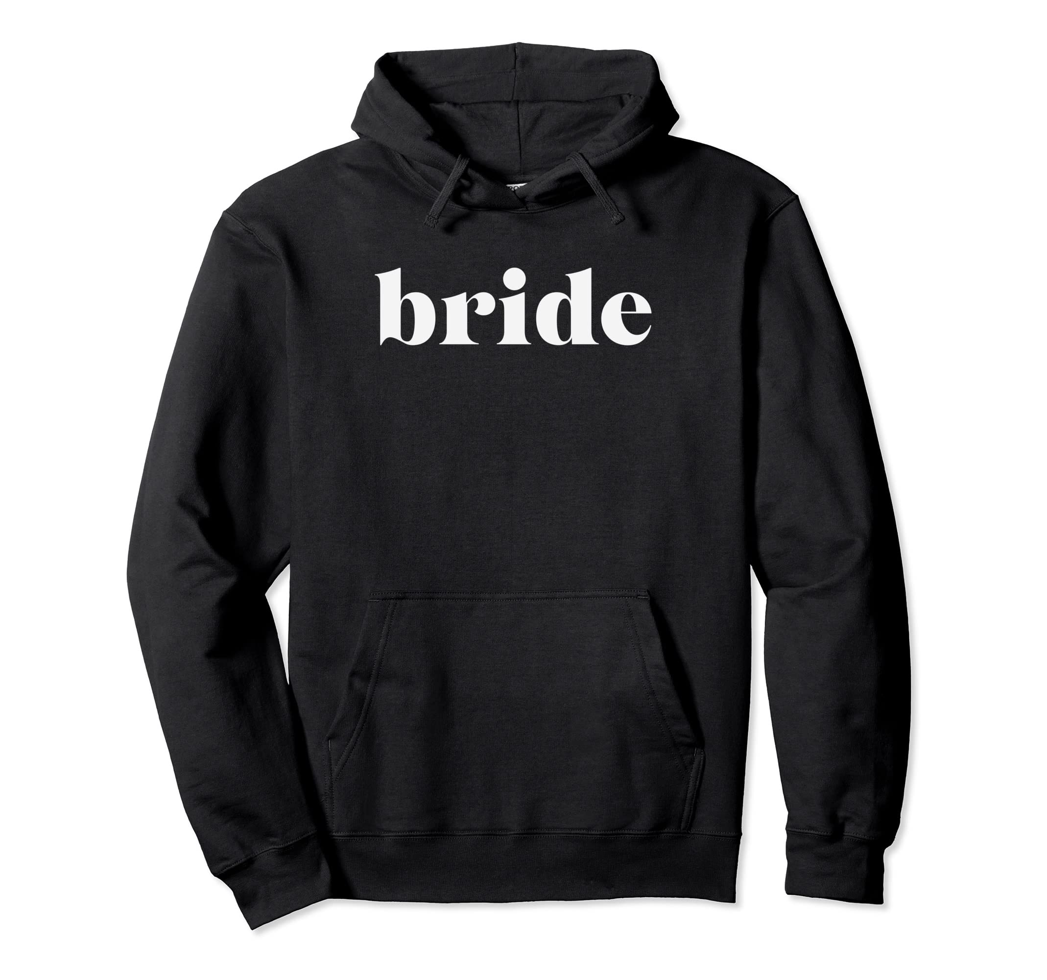 Bride Typography Simple Minimalist Hoodie - Custom Art Print for Adults - T-Shirt, Sweatshirt, Hoodie