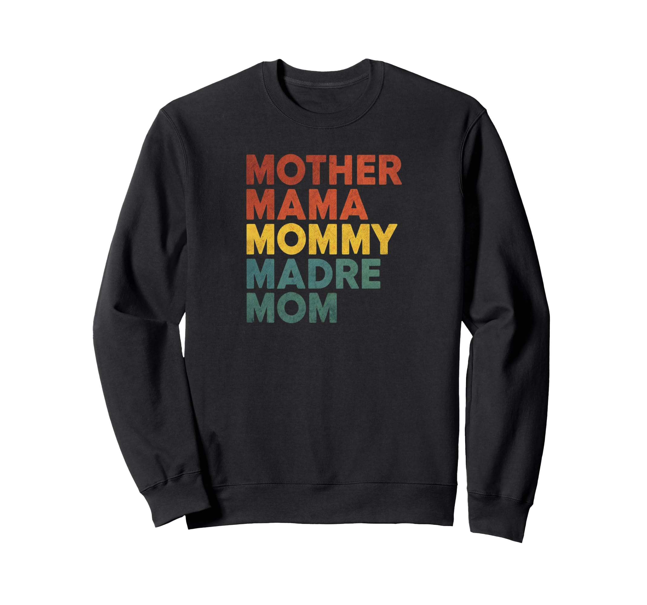 Multilingual Mom Typography Bold Sweatshirt - Casual Everyday Wear Unisex - T-Shirt, Sweatshirt, Hoodie