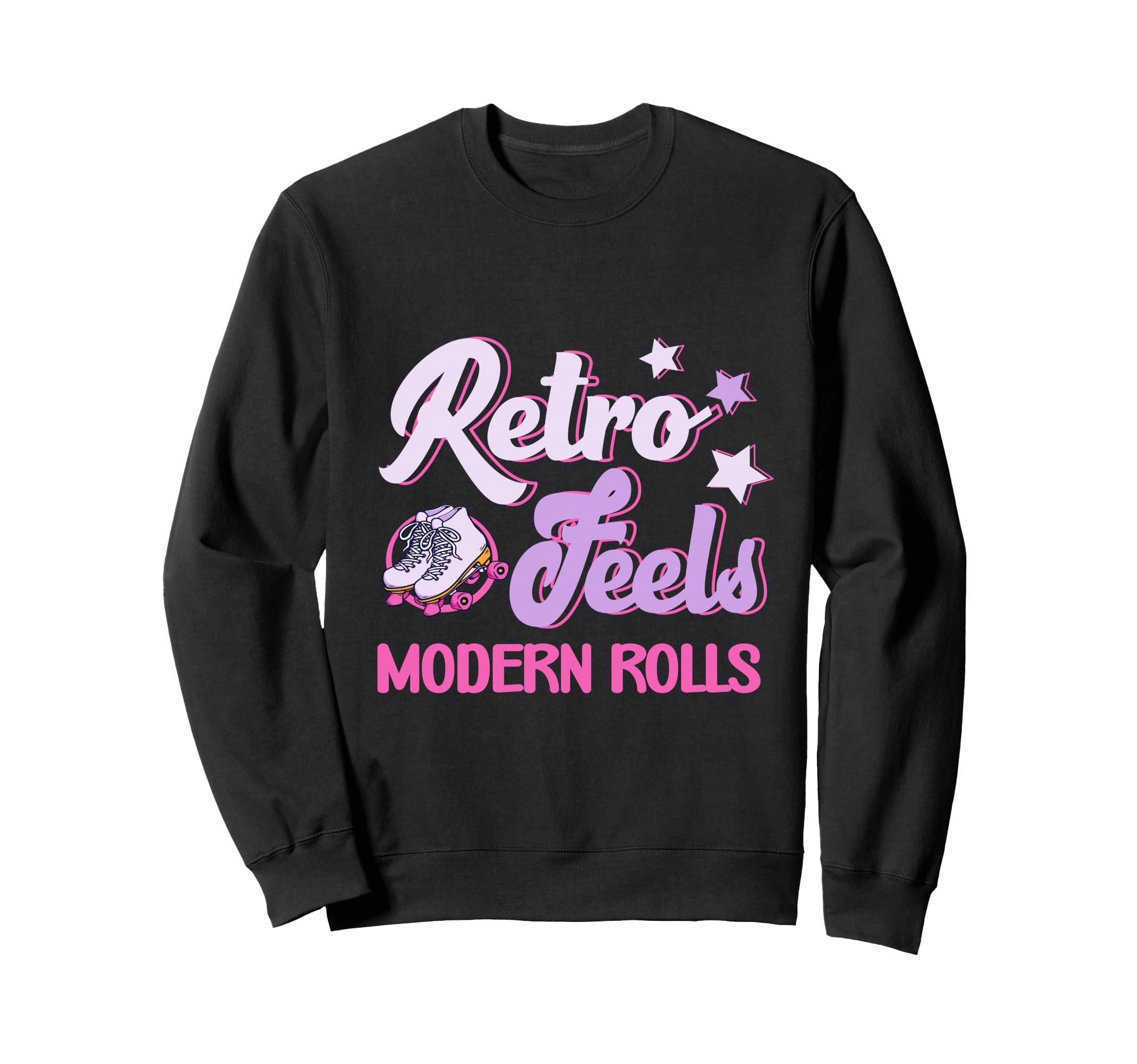 Roller Skates Party Feels Sweatshirt - Casual Everyday Wear for Adults - T-Shirt, Sweatshirt, Hoodie