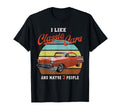 1957 57 Bel Air I Like Cars And Maybe T-Shirt - Fun Novelty Design Unisex - T-Shirt, Sweatshirt, Hoodie