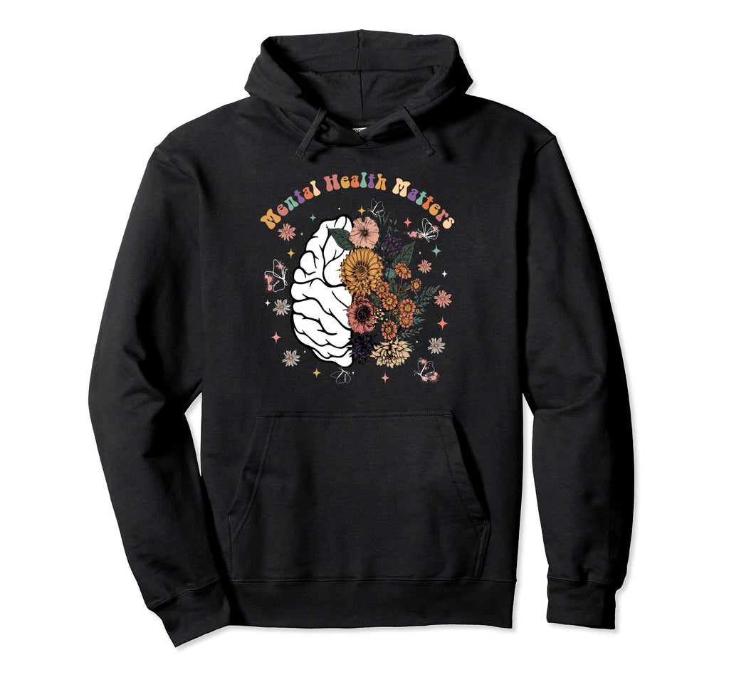 Mental Health Gifts Awareness Mental Hoodie - Aesthetic Graphic Men Women - T-Shirt, Sweatshirt, Hoodie