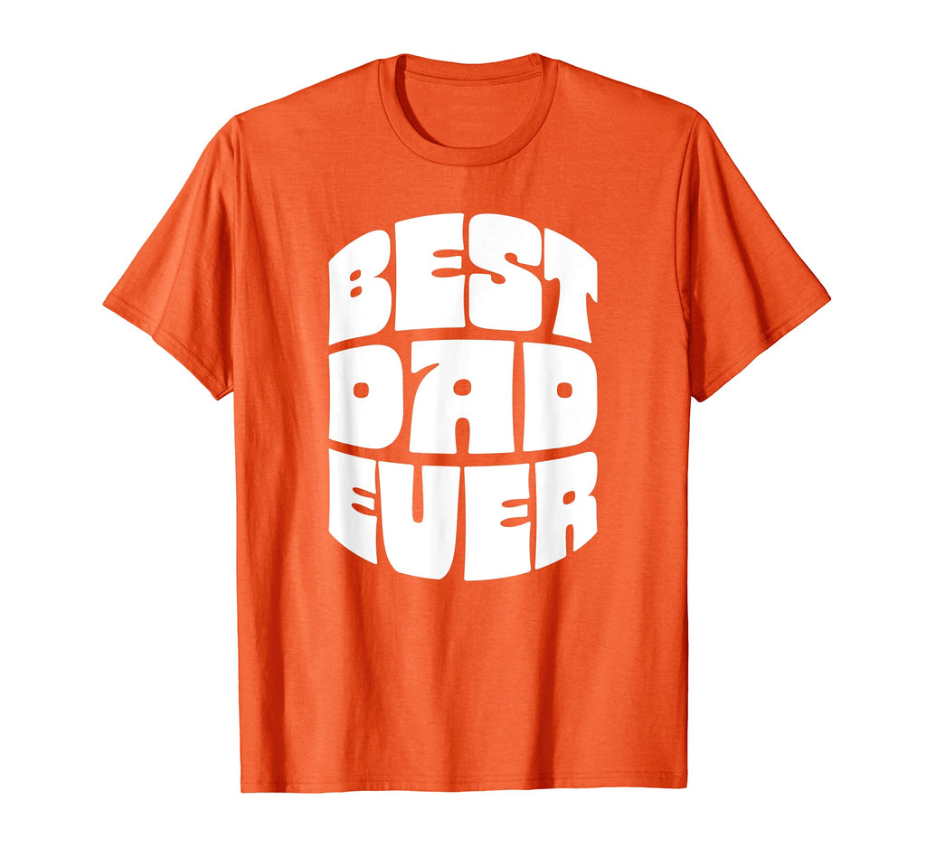 Best Dad Ever Seventies Typography Old T-Shirt - Trendy Graphic Unisex - T-Shirt, Sweatshirt, Hoodie