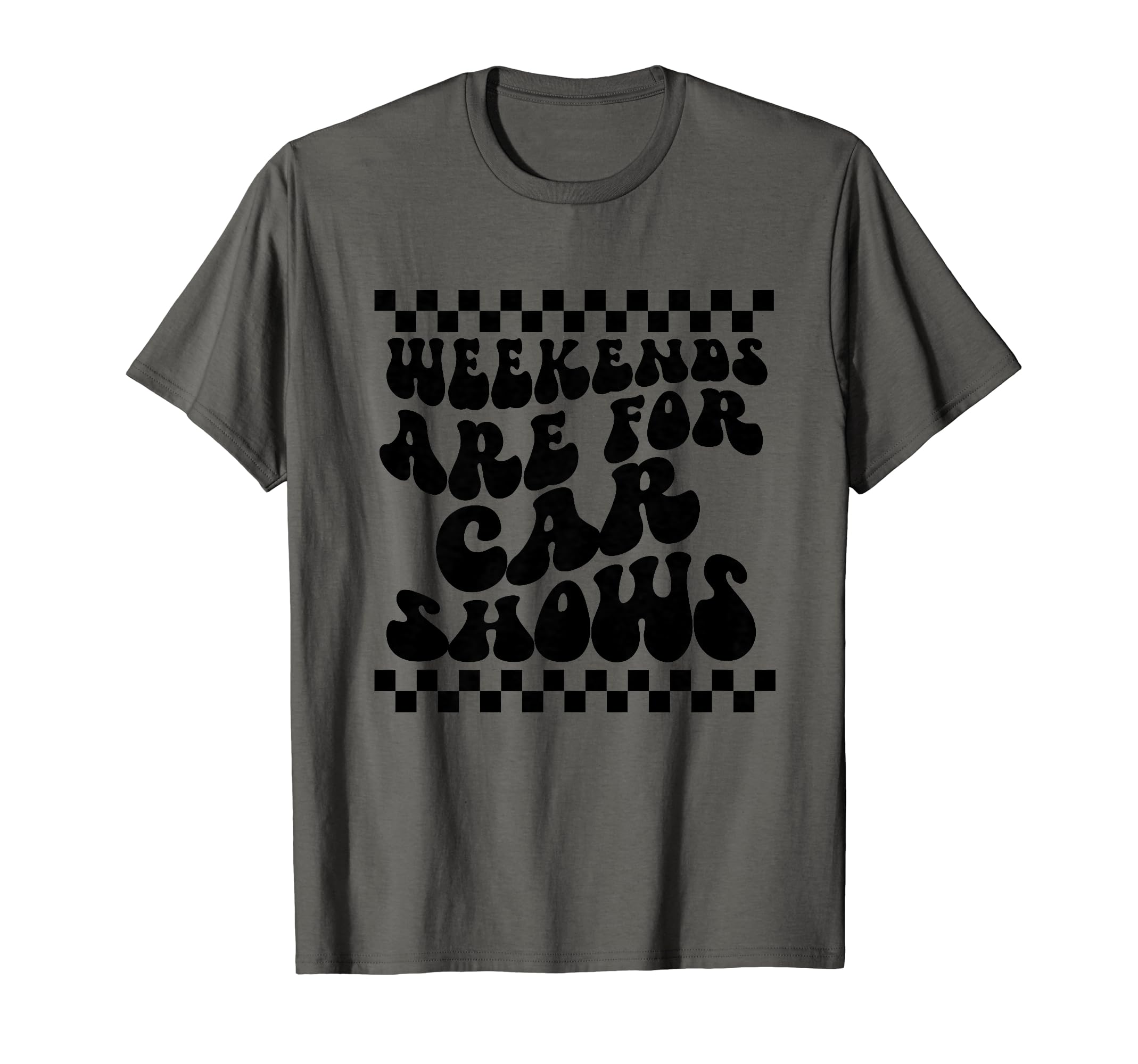 Weekends Are Car Shows Car Show T-Shirt - Graphic Print Unisex - T-Shirt, Sweatshirt, Hoodie