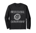 Professional Overthinker Funny Novelty T-Shirt - Graphic Print for Adults - T-Shirt, Sweatshirt, Hoodie