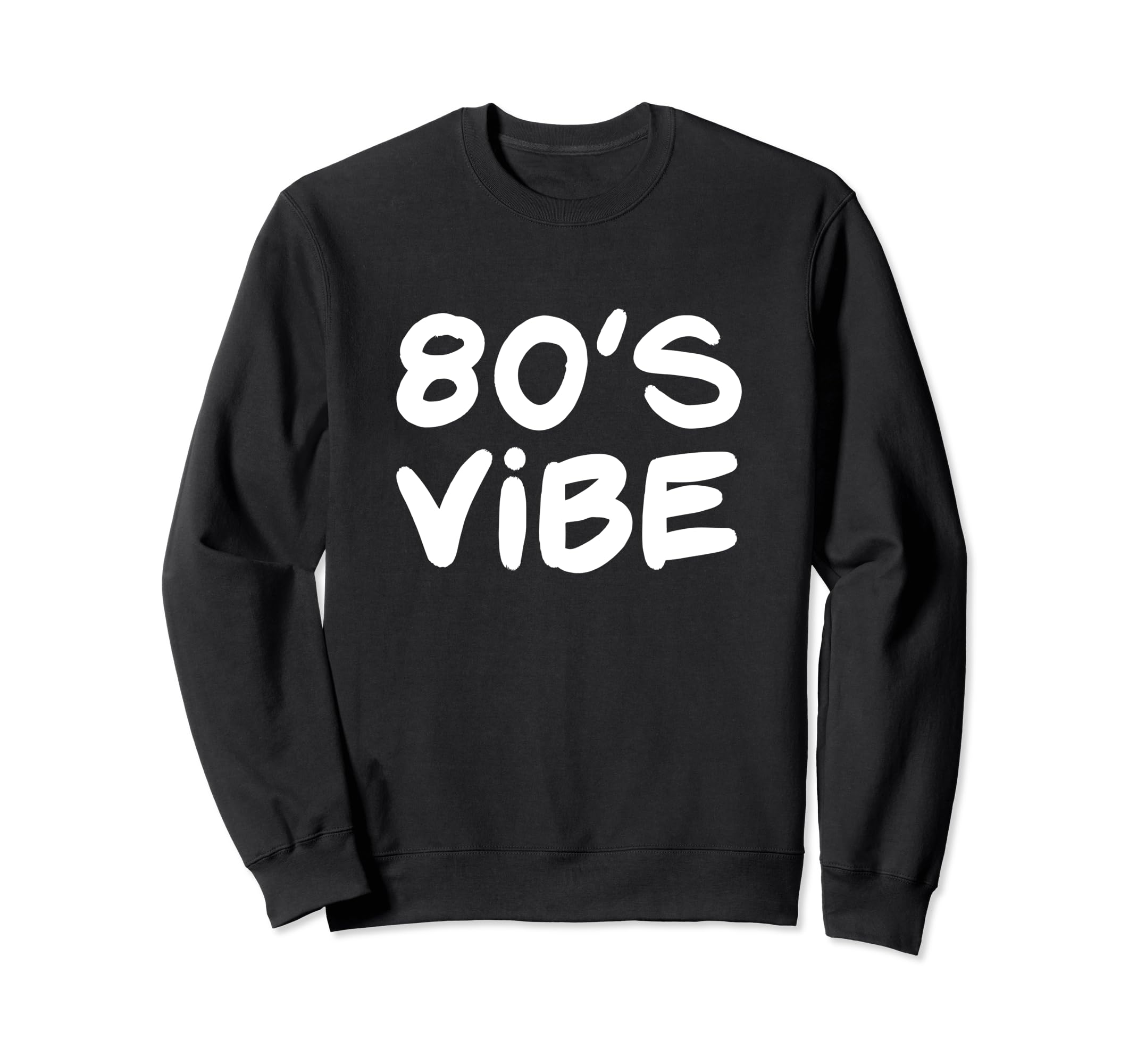 80S Vibe 1980S Costume Eighties Sweatshirt - Minimalist Print Unisex - T-Shirt, Sweatshirt, Hoodie