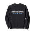 Managua Nicaragua 70S 80S Type Sweatshirt - Custom Art Print Men Women - T-Shirt, Sweatshirt, Hoodie