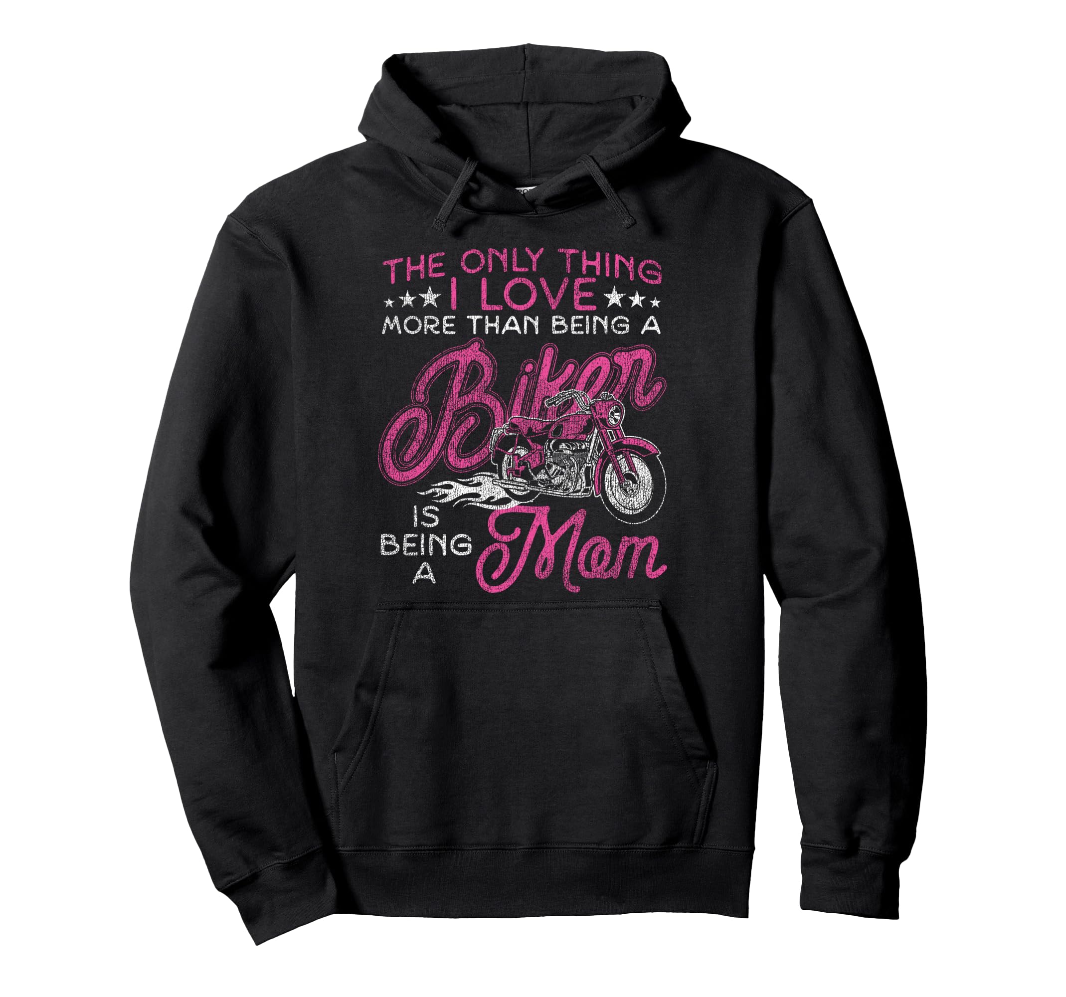 Motorcycle Biker Mom Only Thing I Love Hoodie - Graphic Print Men Women - T-Shirt, Sweatshirt, Hoodie