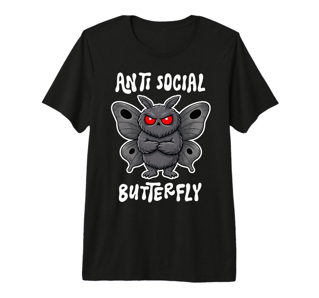 Anti Social Butterfly Funny T-Shirt - Fun Novelty Design for Adults - T-Shirt, Sweatshirt, Hoodie
