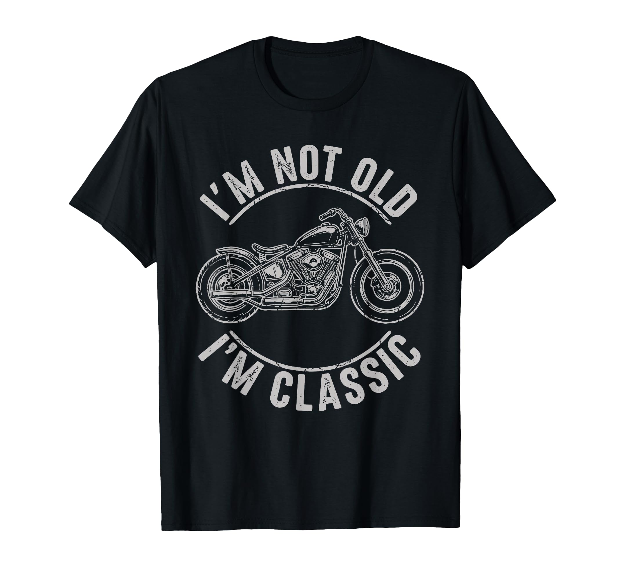 Im Not Old Im Motorcycle Biker Biker T-Shirt - Streetwear Style Unisex - T-Shirt, Sweatshirt, Hoodie
