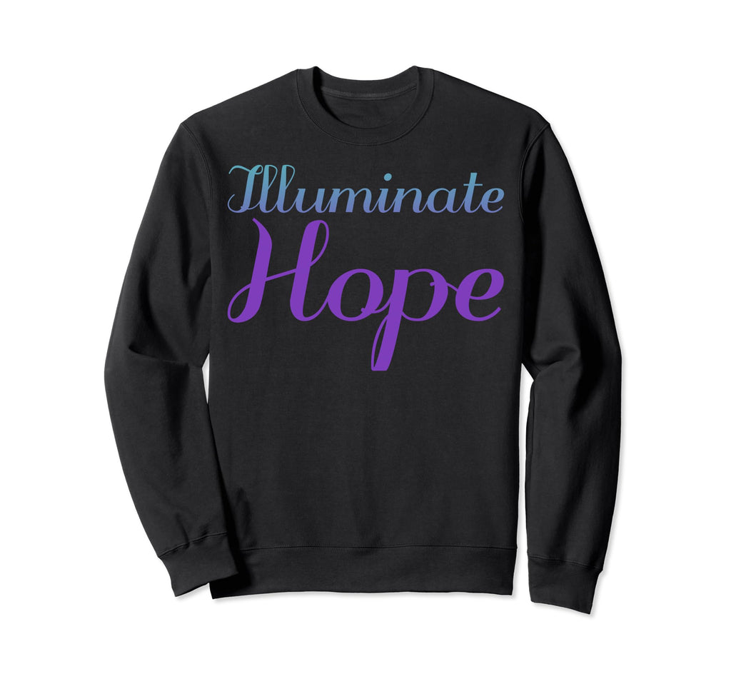 Illuminate Hope Mental Health Sweatshirt - Fun Novelty Design Unisex - T-Shirt, Sweatshirt, Hoodie
