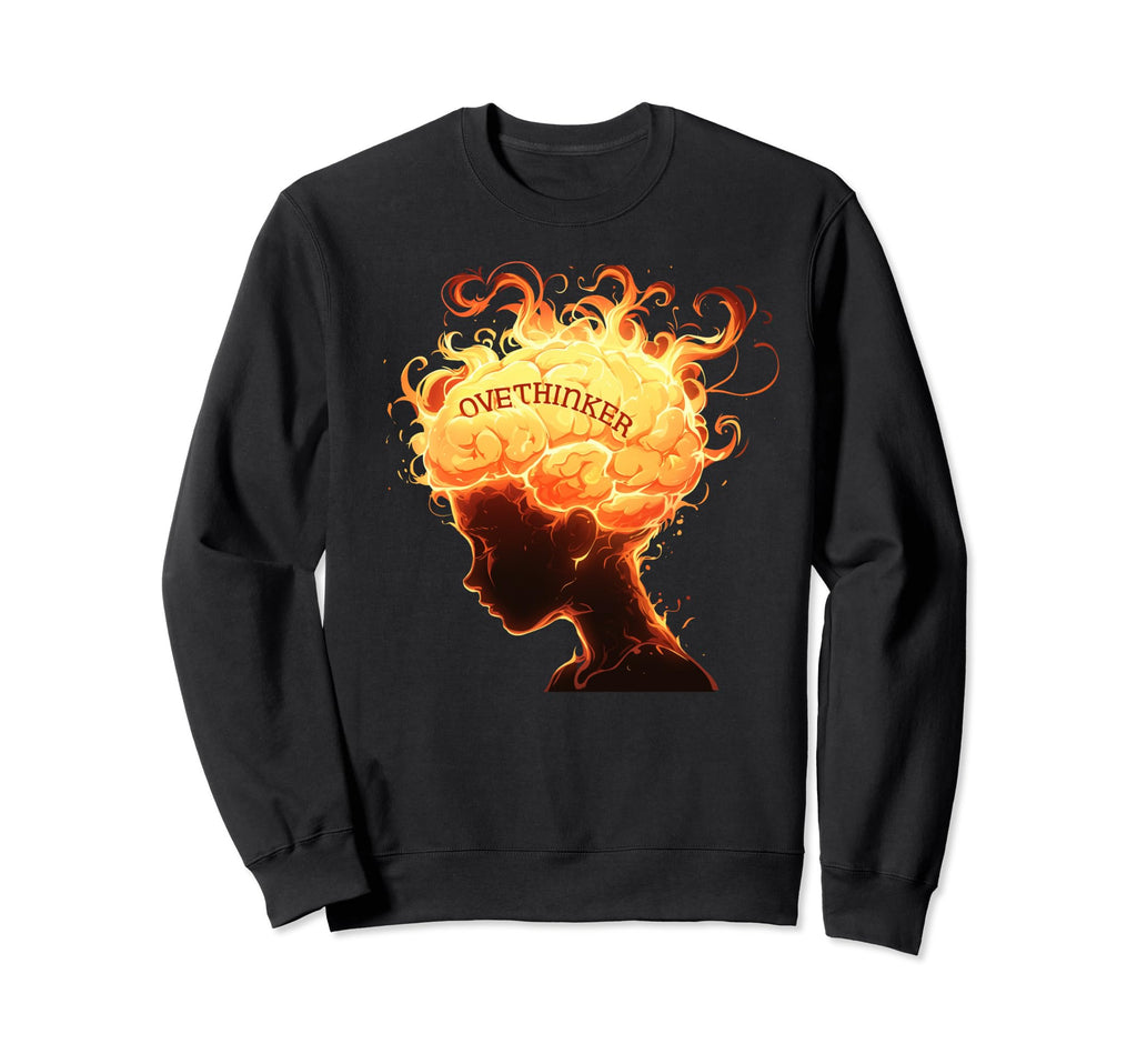 Overthinker Funny Emotional Brain Sweatshirt - Unique Graphic for Adults - T-Shirt, Sweatshirt, Hoodie