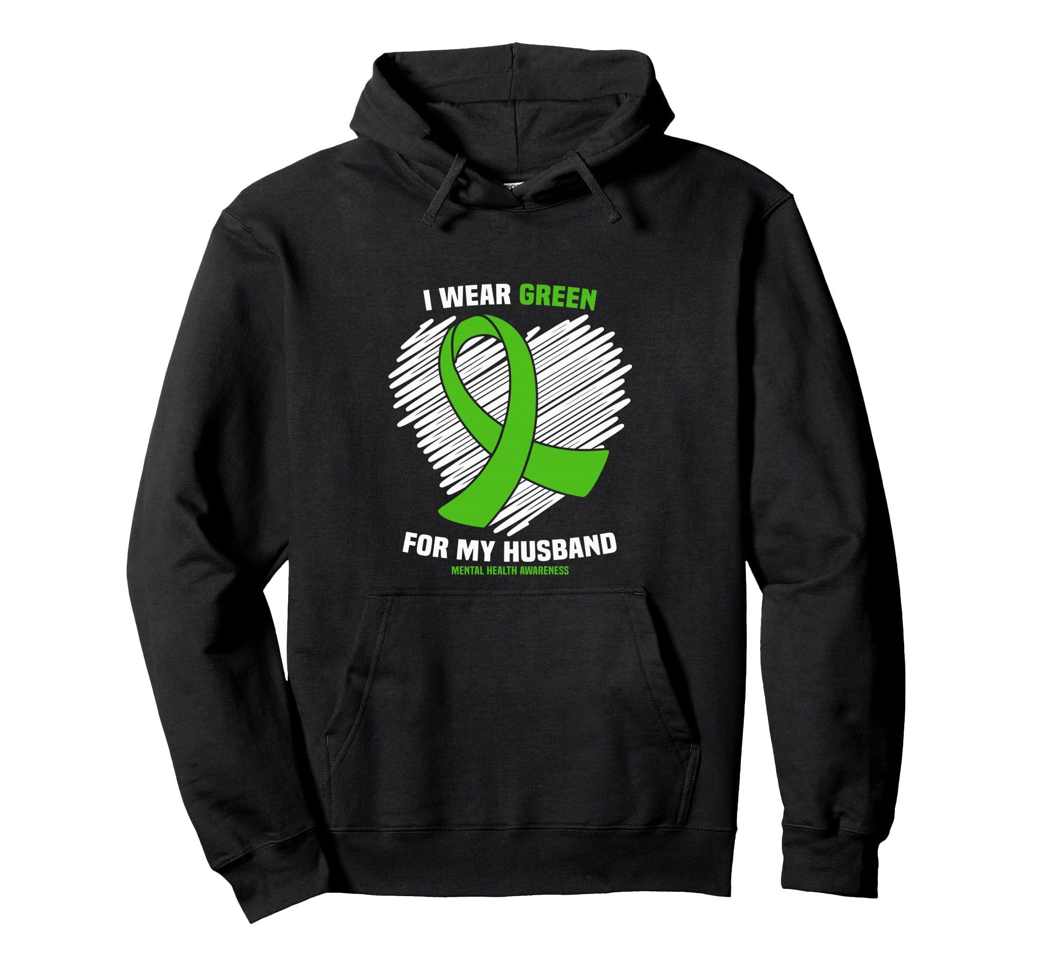 I Wear Green My Husband Mental Health Hoodie - Minimalist Print Unisex - T-Shirt, Sweatshirt, Hoodie