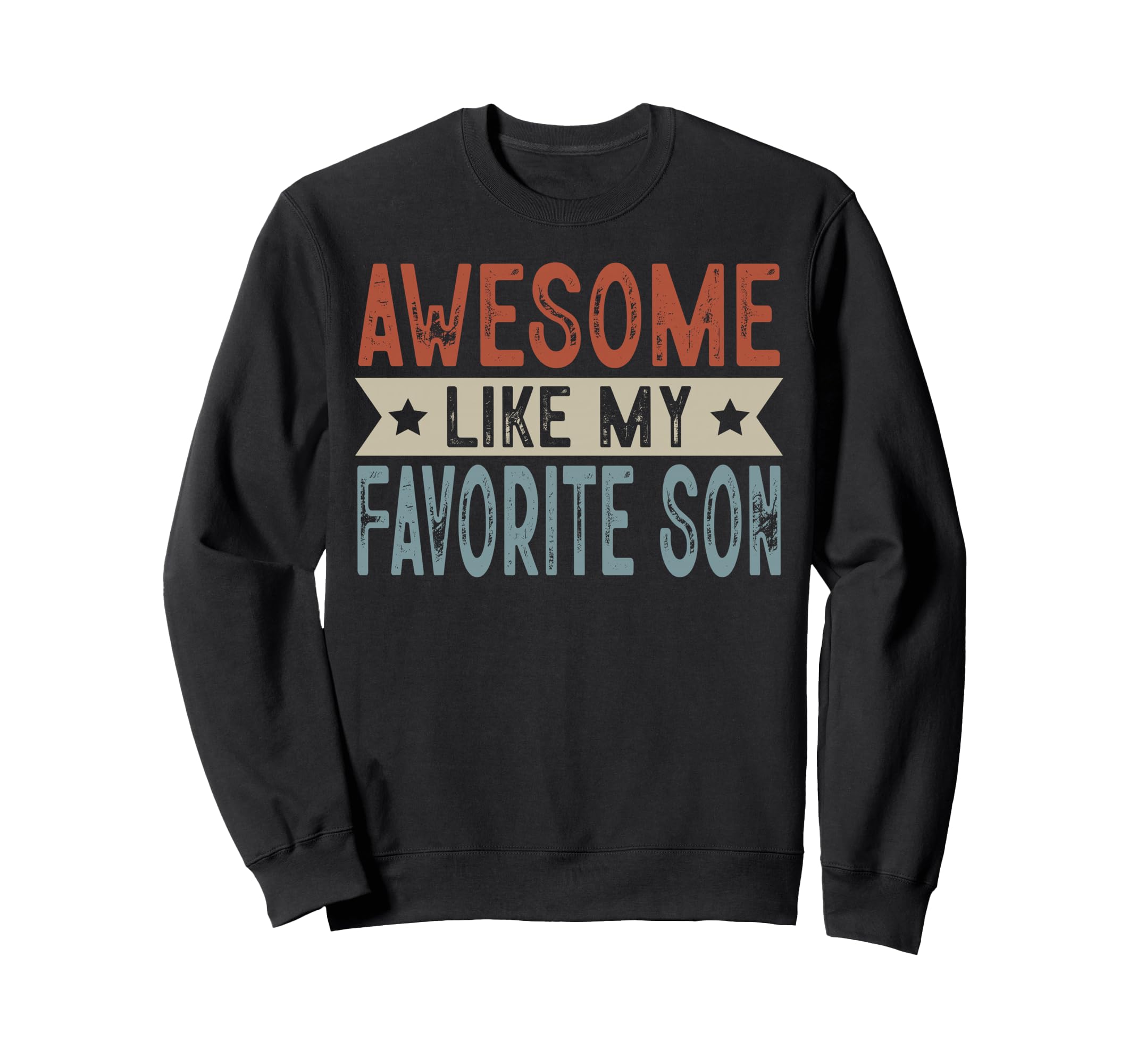 Awesome Like My Favorite Son Aesthetic Sweatshirt - Custom Art Print Unisex - T-Shirt, Sweatshirt, Hoodie