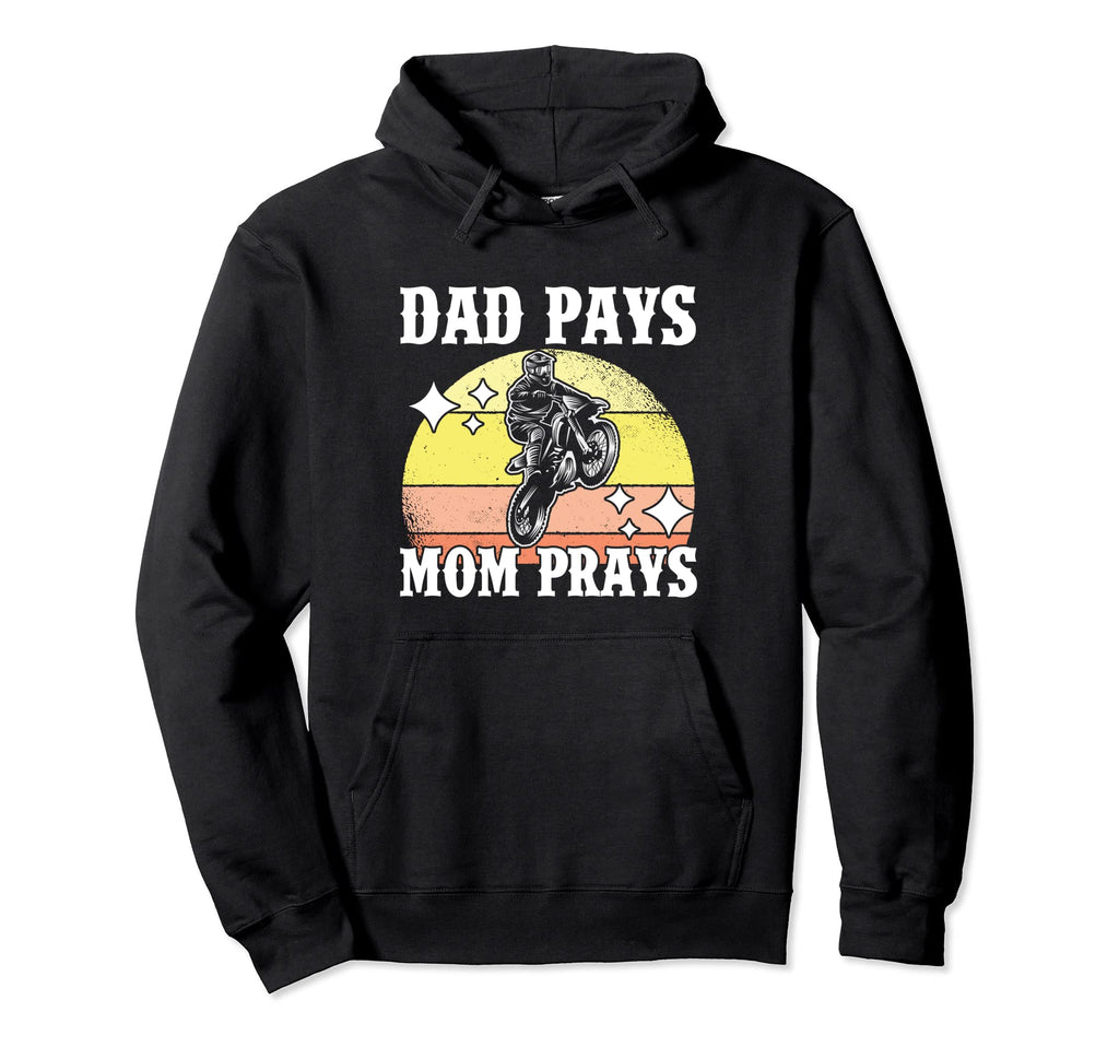Dirt Bike Motocross Dad Pays Mom Hoodie - Minimalist Print for Adults - T-Shirt, Sweatshirt, Hoodie