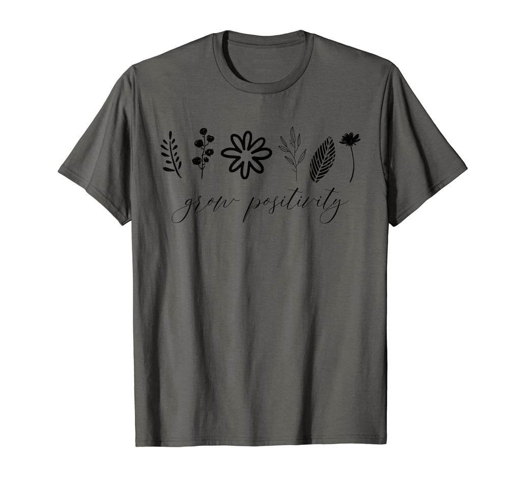 Grow Positivity Gardener Mental Health T-Shirt - Graphic Print Men Women - T-Shirt, Sweatshirt, Hoodie