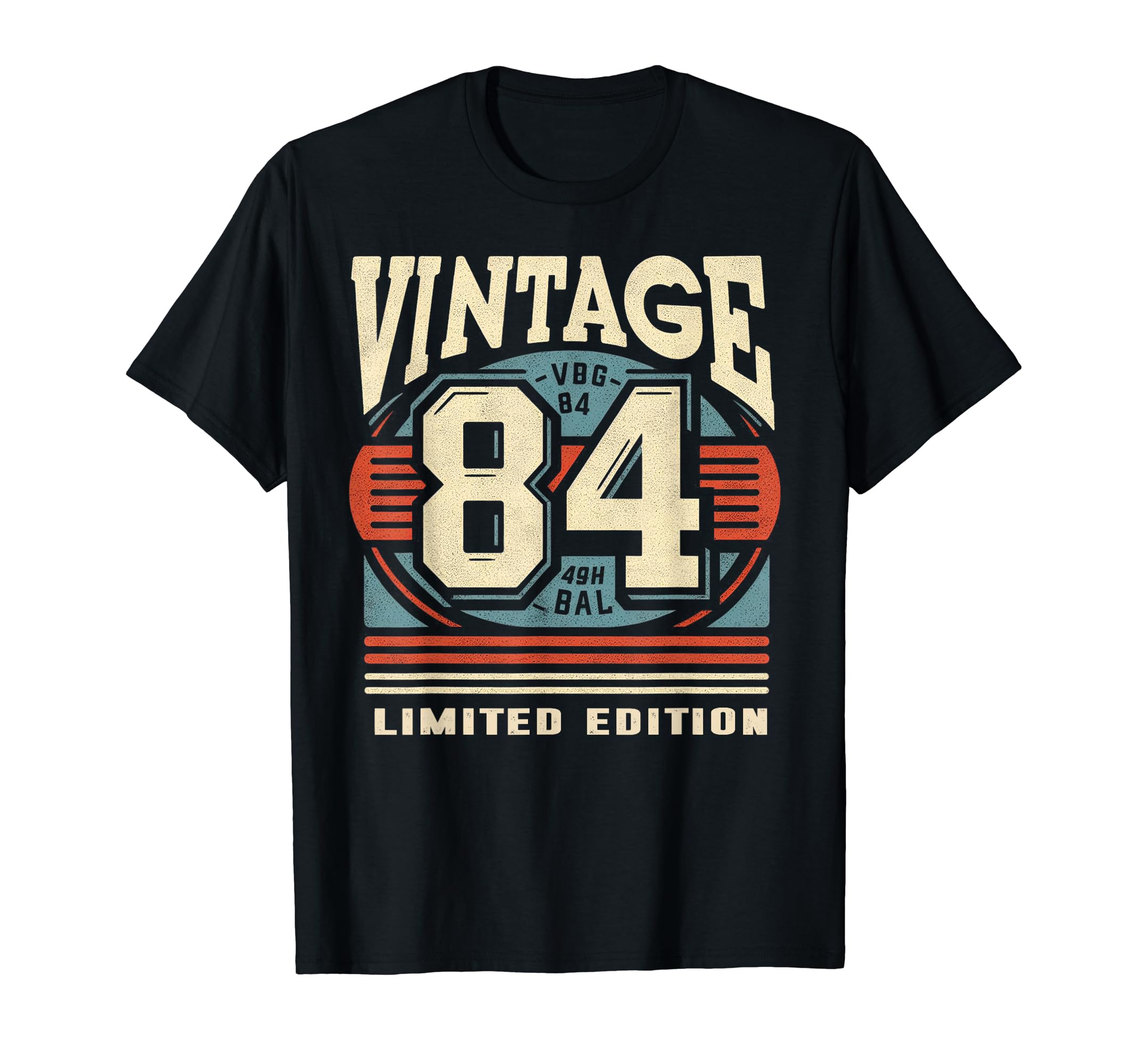 1984 Birthday 84 Born 1984 Typography T-Shirt - Casual Everyday Wear Unisex - T-Shirt, Sweatshirt, Hoodie