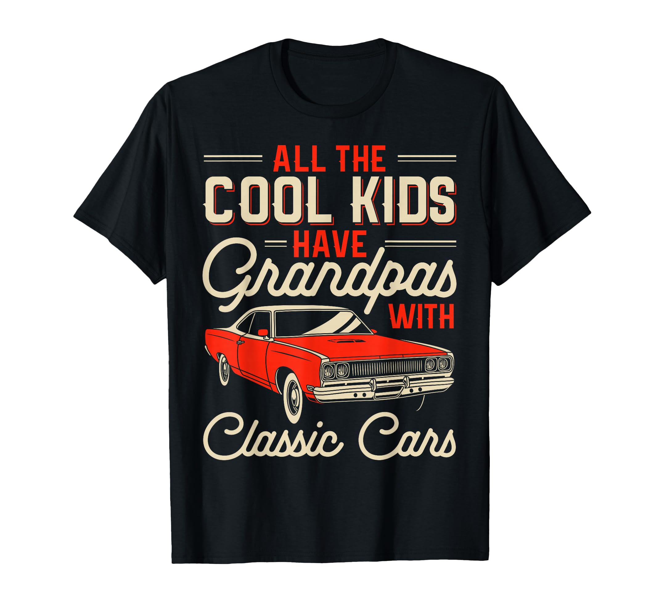 Grandpas Cars Funny Old Car Enthusiast T-Shirt - Unique Graphic for Adults - T-Shirt, Sweatshirt, Hoodie