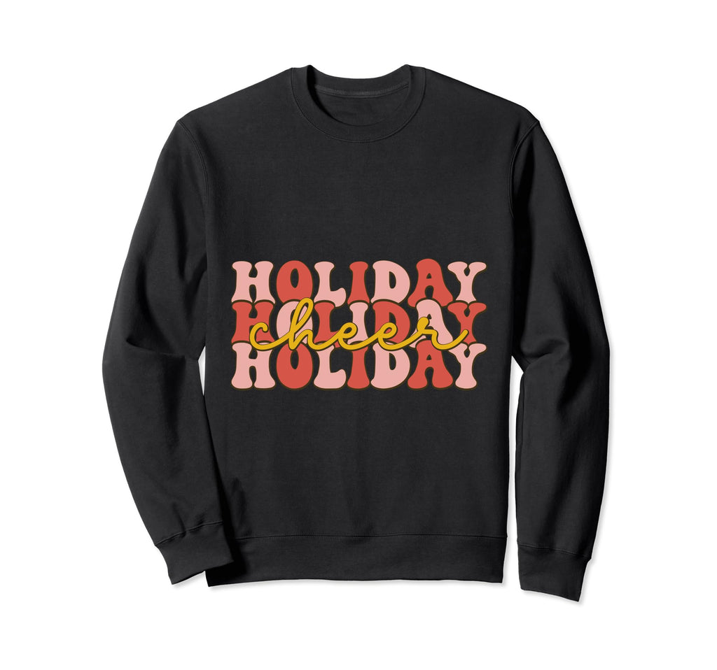 Word Art Holiday Cheer Sweatshirt - Fun Novelty Design for Adults - T-Shirt, Sweatshirt, Hoodie