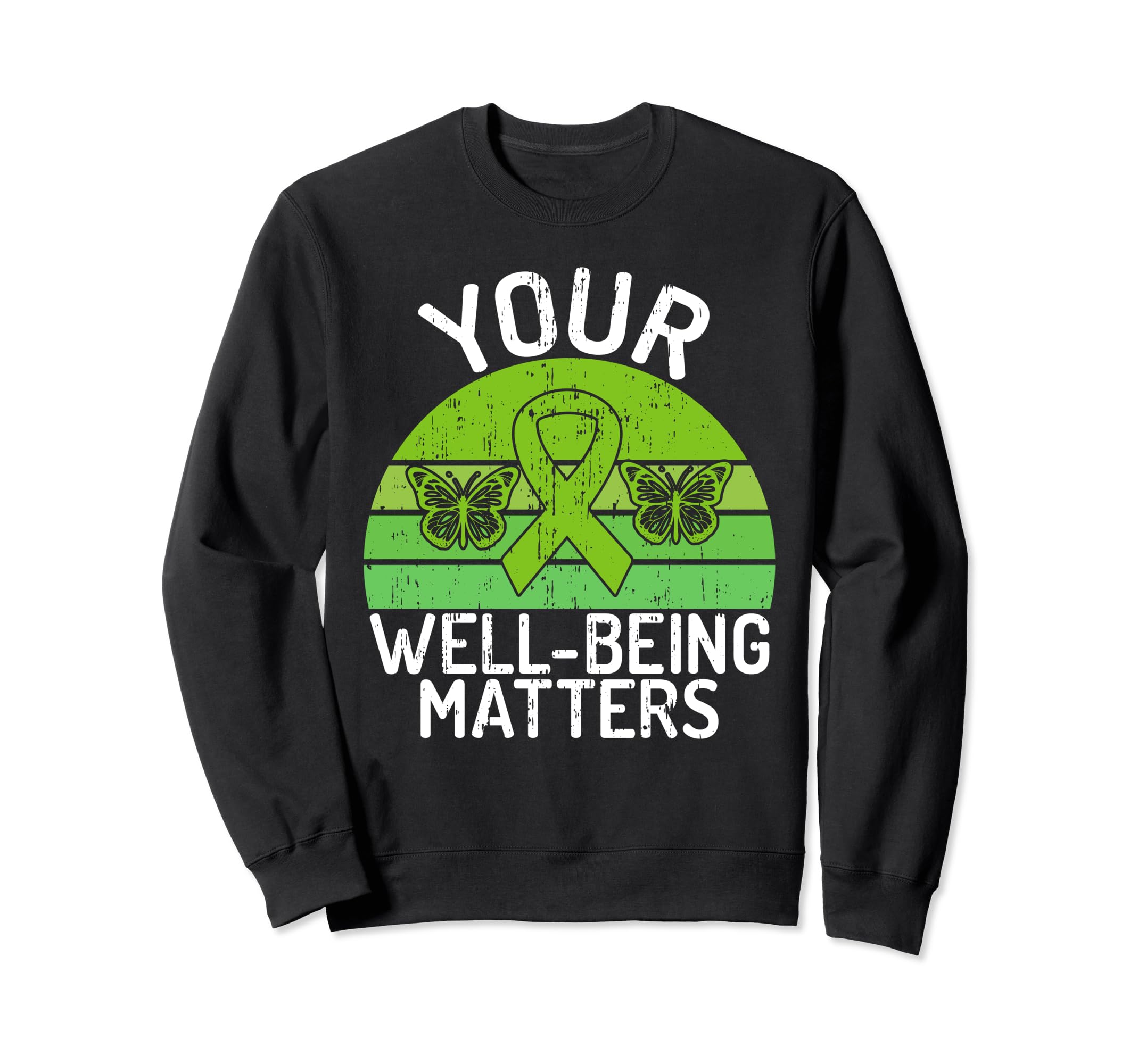 Your Well Being Matters Mental Health Sweatshirt - Minimalist Print Unisex - T-Shirt, Sweatshirt, Hoodie