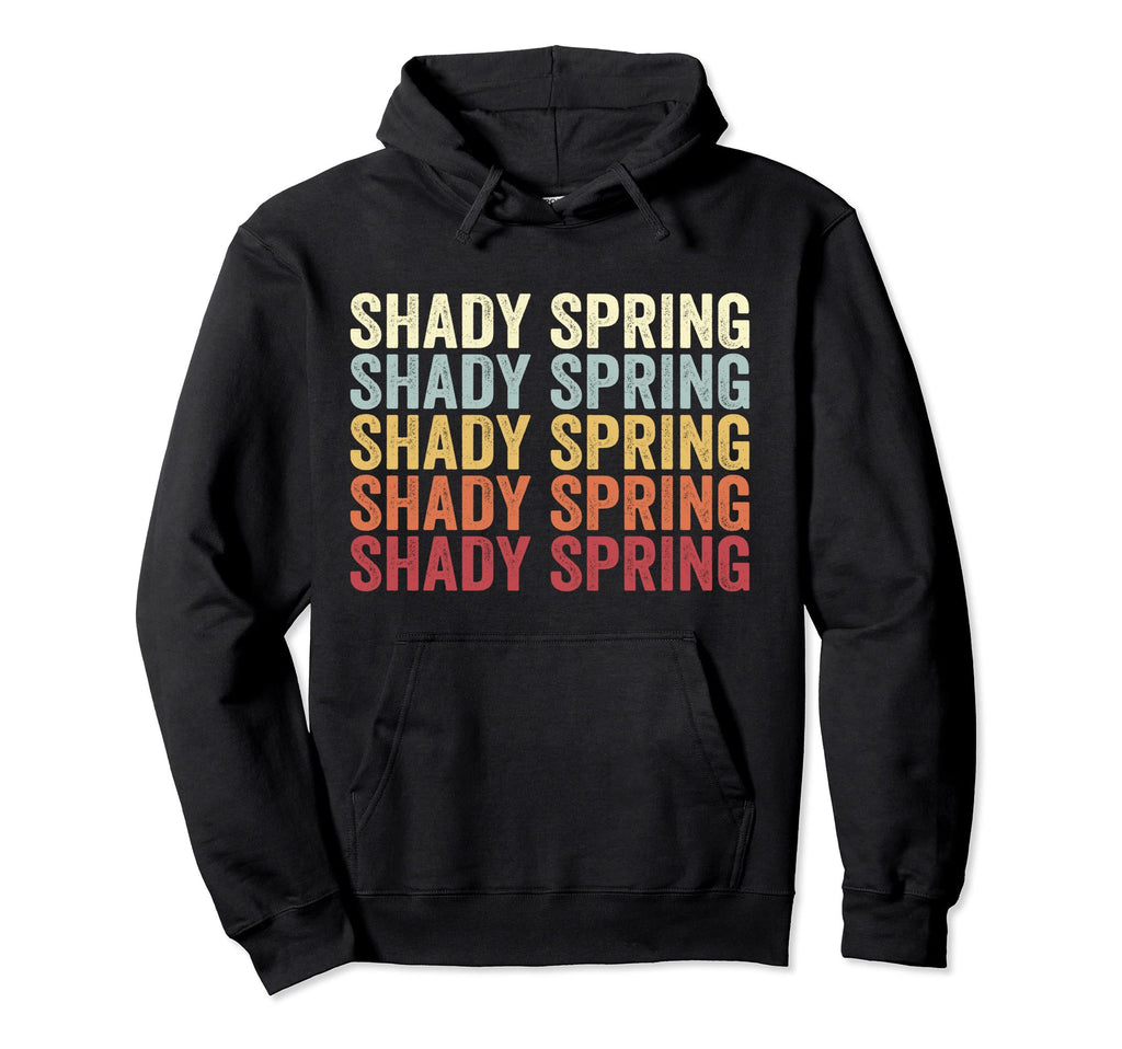 Shady Spring West Virginia Shady Spring Hoodie - Unique Graphic for Adults - T-Shirt, Sweatshirt, Hoodie