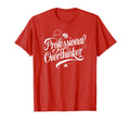 Professional Overthinker Funny Introvert T-Shirt - Unique Graphic Men Women - T-Shirt, Sweatshirt, Hoodie