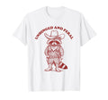 Unhinged And Feral Funny Cowboy T-Shirt - Streetwear Style Men Women - T-Shirt, Sweatshirt, Hoodie