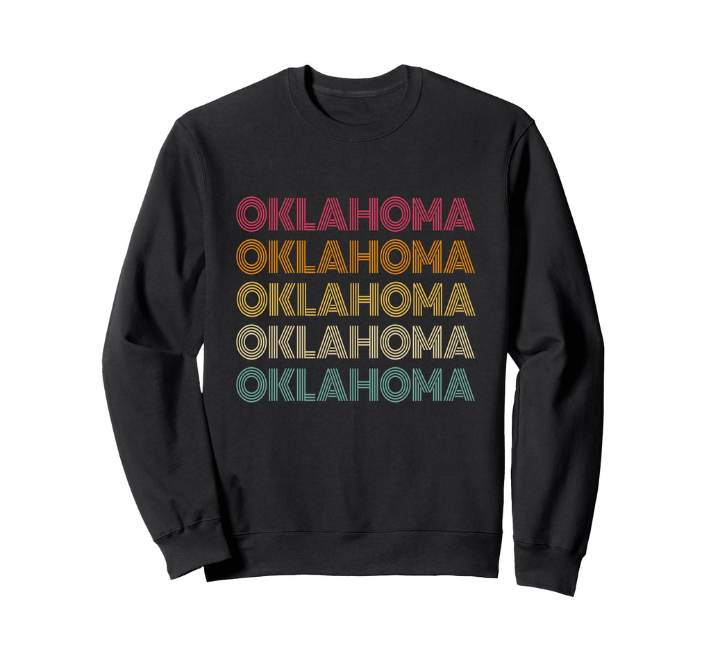 Oklahoma 70S 80S Throwback Sweatshirt - Fun Novelty Design for Adults - T-Shirt, Sweatshirt, Hoodie