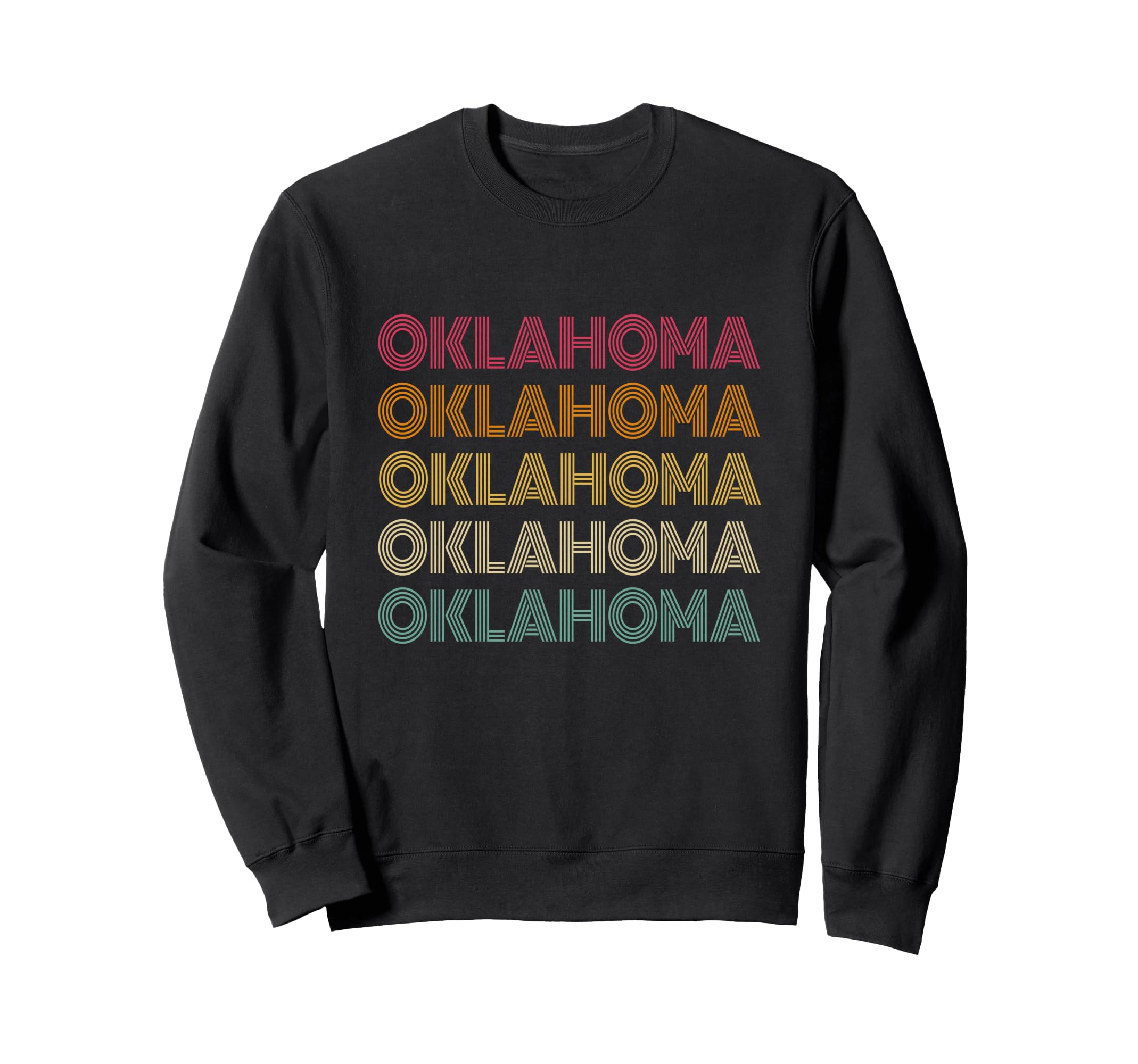 Oklahoma 70S 80S Throwback Sweatshirt - Fun Novelty Design for Adults - T-Shirt, Sweatshirt, Hoodie
