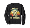 Blame It All My Roots Cowboy Sweatshirt - Casual Everyday Wear for Adults - T-Shirt, Sweatshirt, Hoodie