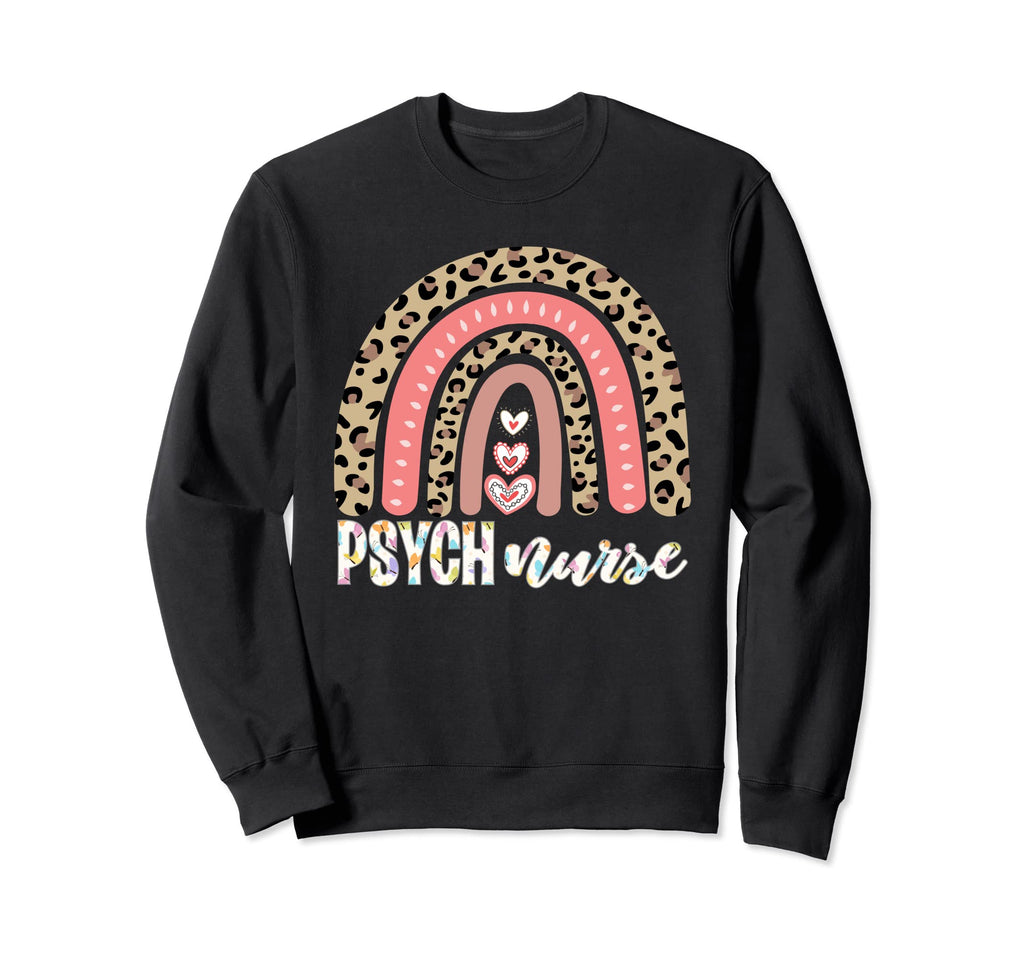 Psych Nurse Rainbow Sweatshirt - Casual Everyday Wear Men Women - T-Shirt, Sweatshirt, Hoodie
