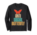 Anti Not Social Butterfly Flower Lovers T-Shirt - Minimalist Print Unisex - T-Shirt, Sweatshirt, Hoodie