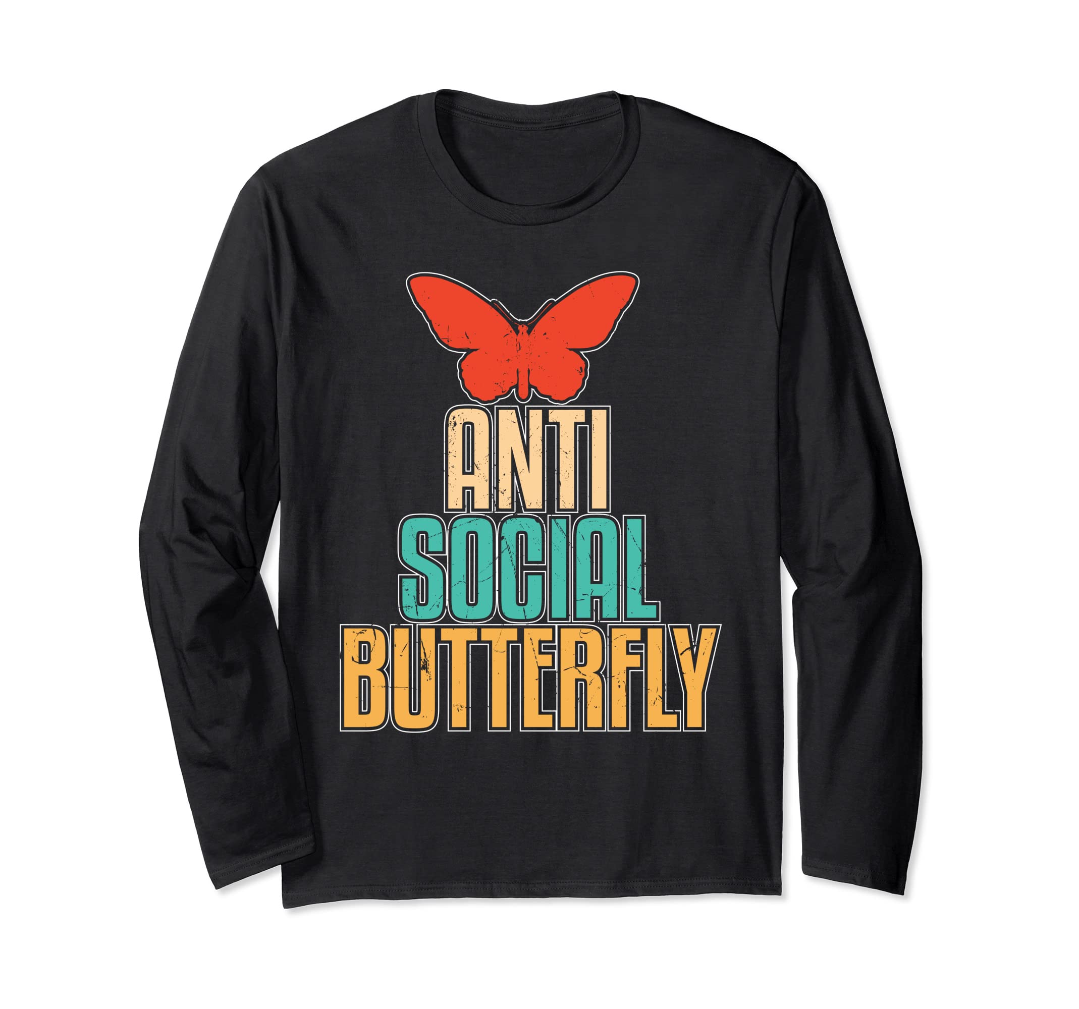 Anti Not Social Butterfly Flower Lovers T-Shirt - Minimalist Print Unisex - T-Shirt, Sweatshirt, Hoodie