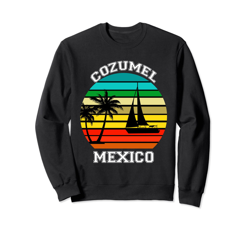 Cozumel Mexico Sunset Mexican Sweatshirt - Streetwear Style Men Women - T-Shirt, Sweatshirt, Hoodie